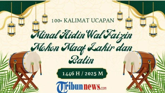 50 Variasi Ucapan Minal Aidin wal Faizin untuk Idul Fitri 2026: Dari Formal hingga Santai Modern