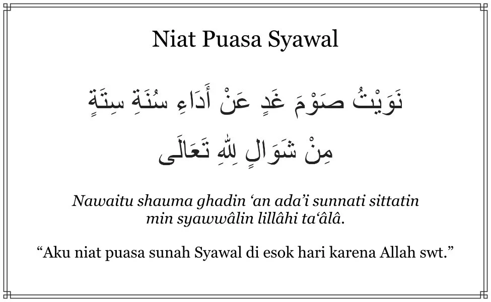 Bacaan Niat Puasa Syawal Lengkap Beserta Artinya