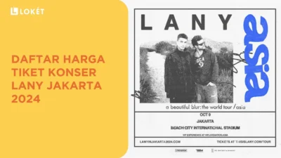 Berapa Harga Tiket Konser LANY Jakarta 2026? Cek Estimasi Berdasarkan Harga 2024