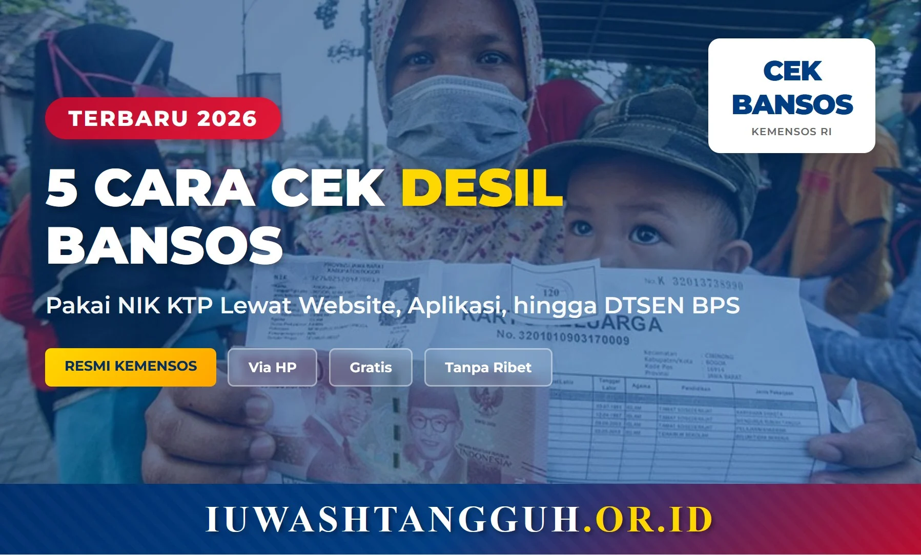 Cara Cek Desil Bansos 2026 dengan NIK KTP, via Cekbansos Kemensos.go.id maupun Offline