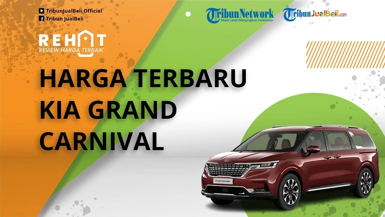 Cek Harga OTR Jakarta Kia Carnival, Muat 11 Orang Penumpang