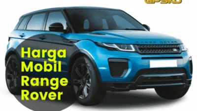 Daftar Harga Mobil Range Rover per Maret 2026