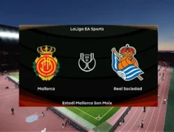 Drama di Son Moix: Mallorca vs Real Sociedad Siap Guncang La Liga!