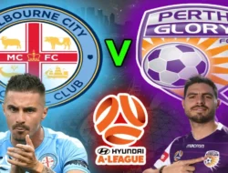 Drama Menegangkan Menjelang Laga Perth Glory vs Melbourne City di A-League Men