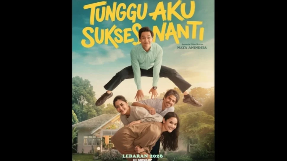 Film "Tunggu Aku Sukses Nanti" Tembus Seperempat Juta Penonton dalam Empat Hari