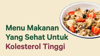 Jangan Takut Makan Saat Lebaran, Ini Pilihan Menu Ramah Kolesterol