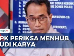 KPK Periksa Eks Menhub Budi Karya Sumadi, Ungkap Dugaan Suap Proyek Jalur Kereta Api Nasional