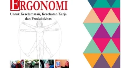 Mengupas Ergonomi sebagai Kunci Kesehatan dan Produktivitas Modern