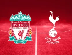 Pertarungan Besar di Anfield: Liverpool vs Tottenham, Analisis Taktik, Prediksi Skor, dan Cara Menyaksikannya