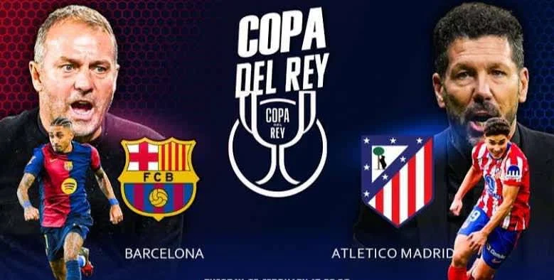 Remontada Maut Barcelona vs Atletico Madrid: Drama Semifinal Copa del Rey yang Bisa Mengguncang Spanyol