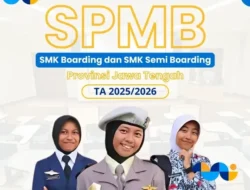 SPMB SMK Boarding dan Semi Boarding Jateng 2026 Dibuka Gratis: Kuota 759 Siswa, Jadwal Lengkap, dan Cara Daftar
