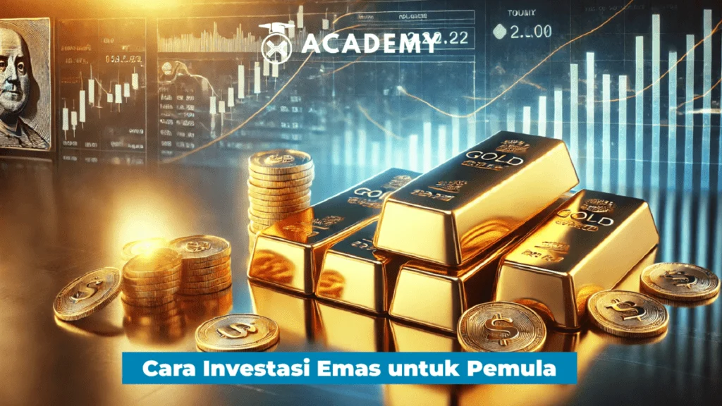 Strategi Investasi Emas untuk Pemula: Lindungi Aset dari Inflasi dengan Langkah Praktis