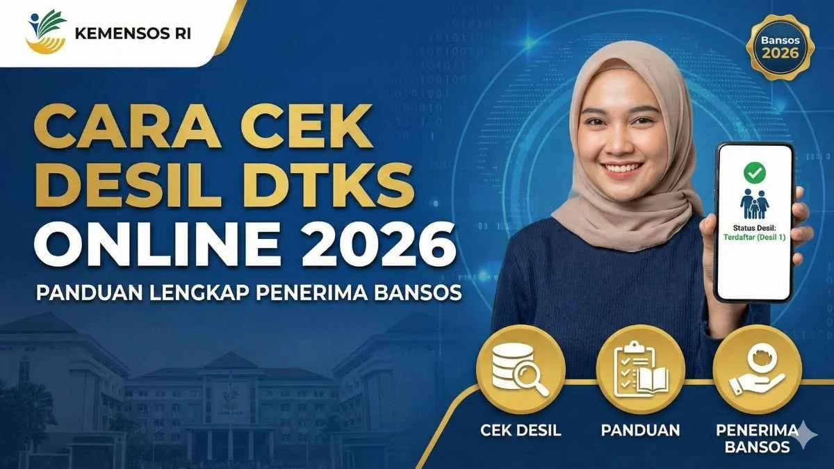 Sudah Tahu Desil Anda? Ini Cara Cek Status Penerima Bansos 2026 Secara Praktis
