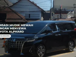 Sultan Mah Bebas Macet! Mudik Lebaran 2026 Jadi Kelas Sultan dengan Sewa Alphard dan Denza D9
