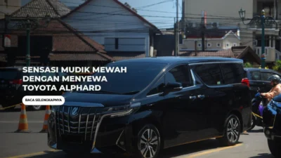 Sultan Mah Bebas Macet! Mudik Lebaran 2026 Jadi Kelas Sultan dengan Sewa Alphard dan Denza D9