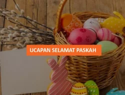 30 Ucapan Selamat Paskah 2026 untuk Caption Instagram dan Pesan WA
