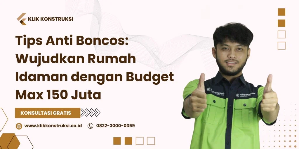 5 Tips Punya Rumah Idaman Sesuai Budget, Anti Boncos!