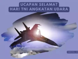 50 Ucapan Selamat HUT TNI AU 2026: Inspiratif, Memotivasi, dan Bangkitkan Semangat