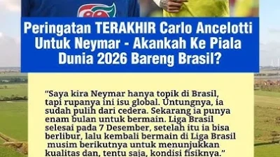 Ancelotti Masih Beri Kesempatan Neymar Main di Piala Dunia 2026