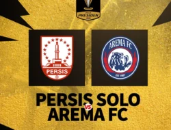 Arema vs Persis: Tren Positif Laskar Sambernyawa jadi Ujian Singo Edan
