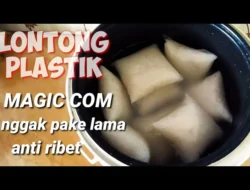Begini Cara Bikin Lontong di Magic Com, Cuma Modal Plastik