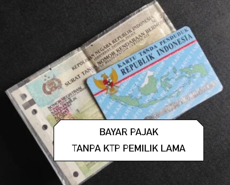 Cara Bayar Pajak Kendaraan Bermotor Tanpa KTP Pemilik Lama, Syaratnya Cuma Bawa Ini