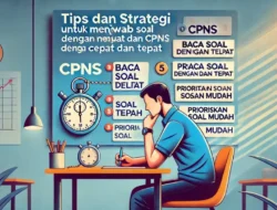 Cara Mengenali Soal “Jebakan” di TIU CPNS: Strategi Cerdas Menghindari Kesalahan Fatal