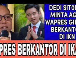 Deddy Sitorus Kecam Wapres, Gibran Diundang ke Kantor IKN: Apa Arti Semua Ini?