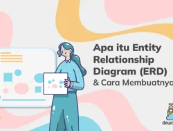 Entity Relationship Diagram (ERD): Cetak Biru Penghubung Dunia Nyata ke Database