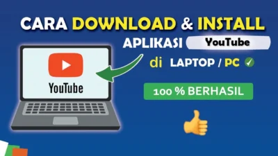 Gak Pake Ribet, Ini Cara Download YouTube di Laptop