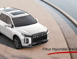 Hyundai Pastikan Palisade Tetap Aman di Indonesia: Jaminan Purna Jual dan Program Courtesy Car Terbaru