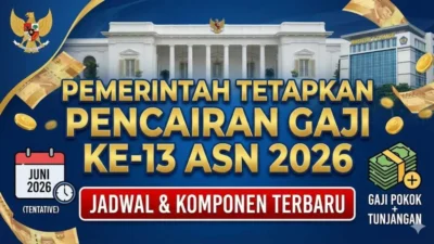 Jadwal dan Rincian Pencairan Gaji ke-13 untuk PNS dan PPPK di 2026