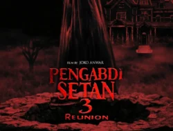 Jadwal Tayang Pengabdi Setan 3 Terungkap, Bocoran Poster Resmi Muncul di Bioskop