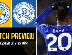 Leicester City Terpuruk, QPR Tahan Imbang: Drama Akhir Musim Championship Semakin Memanas