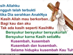 Lirik dan Makna Lagu “Kasih Allahku Sungguh Telah Terbukti”