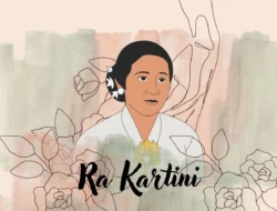 Melawan Ketidakadilan terhadap Perempuan: Mengenang R.A. Kartini