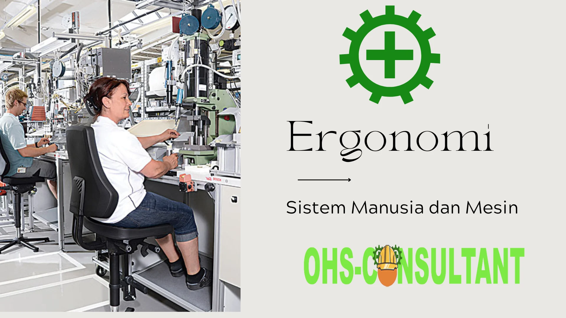 Memahami Ergonomi, Menyelaraskan Manusia dengan Sistem Kerja