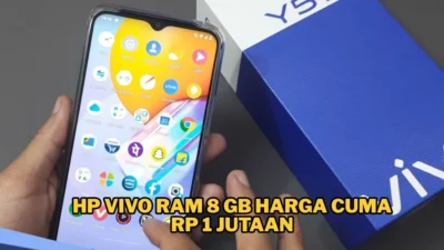 Rekomendasi HP Vivo dengan RAM 8 GB Harga Sekitar Rp1 Jutaan, Tidak Ngelag