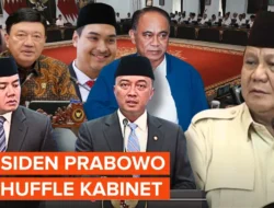 Reshuffle Kabinet Prabowo: 3 Kriteria Utama Menteri yang Diprediksi Akan Diganti