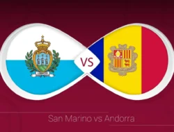 San Marino vs Andorra: Duel Kecil yang Memiliki Dampak Besar bagi Kedua Tim
