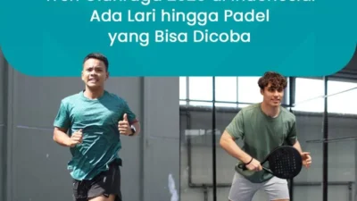 Tren Olahraga di Indonesia: Dari Gerakan Rumah, Persiapan Lari, hingga Gear Hype dan Diplomasi Internasional