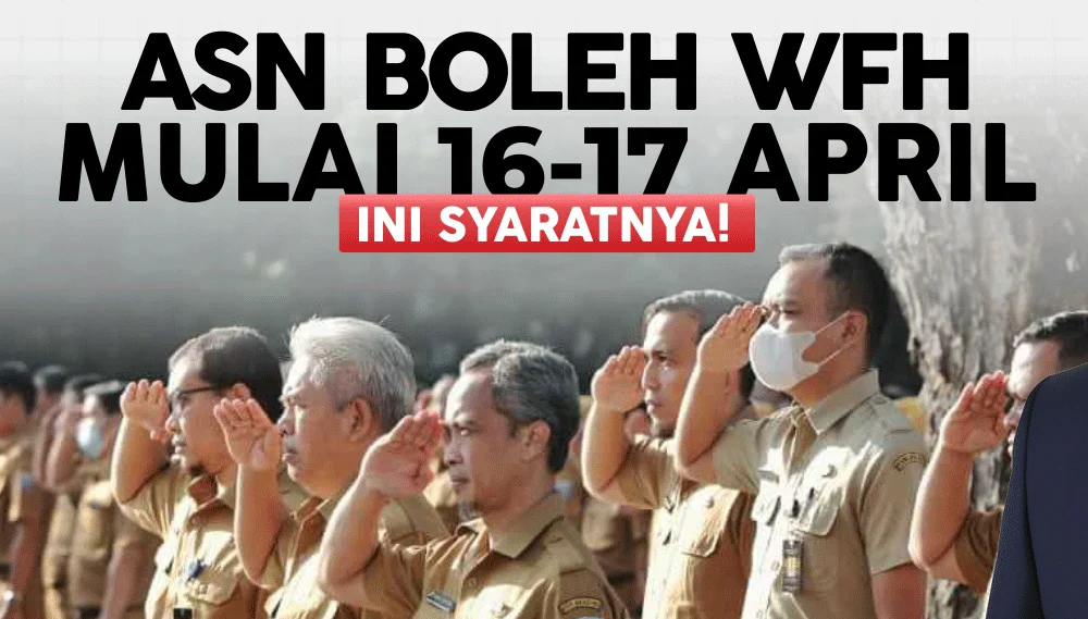 WFH ASN Mulai April 2026, Pemerintah Dorong Swasta Ikuti dengan Skema Fleksibel