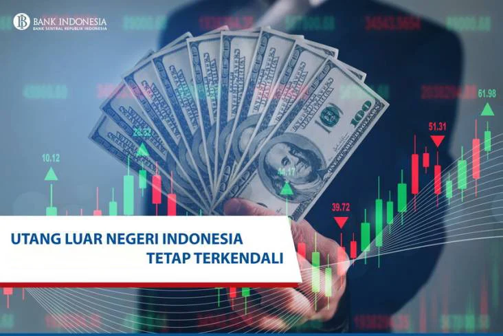 Utang Luar Negeri Capai US$437 Miliar per Februari 2026, Bagaimana Ini Mempengaruhi Perekonomian Indonesia?